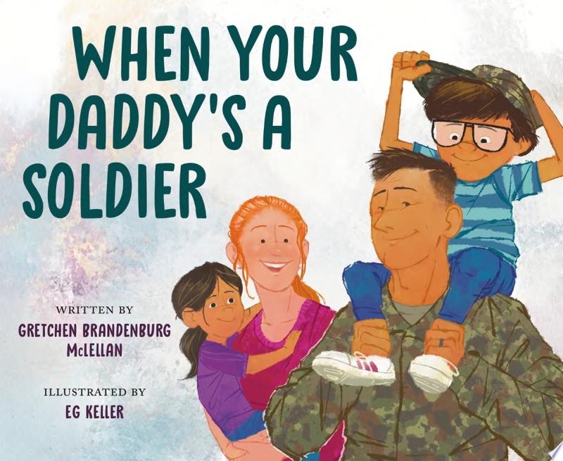 Image for "When Your Daddy's a Soldier"