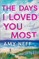 Image for "The Days I Loved You Most"