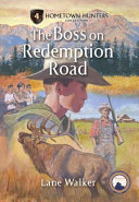 Image for "The Boss on Redemption Road"