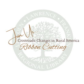 Green library logo with "Join Us. Crossroads: Change in Rural American Ribbon Cutting